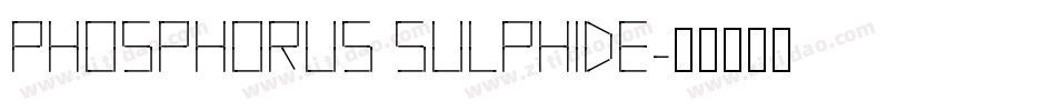 Phosphorus Sulphide字体转换